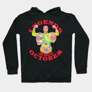 Legends Are Born In October Hoodie